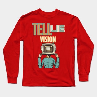 Tell Lie Vision Long Sleeve T-Shirt